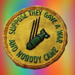 Vintage 1960s  Gave War Nobody Came Patch Yellow with Green Print