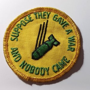 Vintage 1960s  Gave War Nobody Came Patch Yellow with Green Print