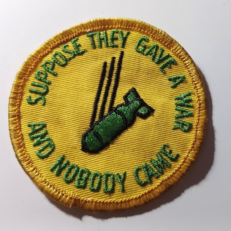 Vintage 1960s  Gave War Nobody Came Patch Yellow with Green Print