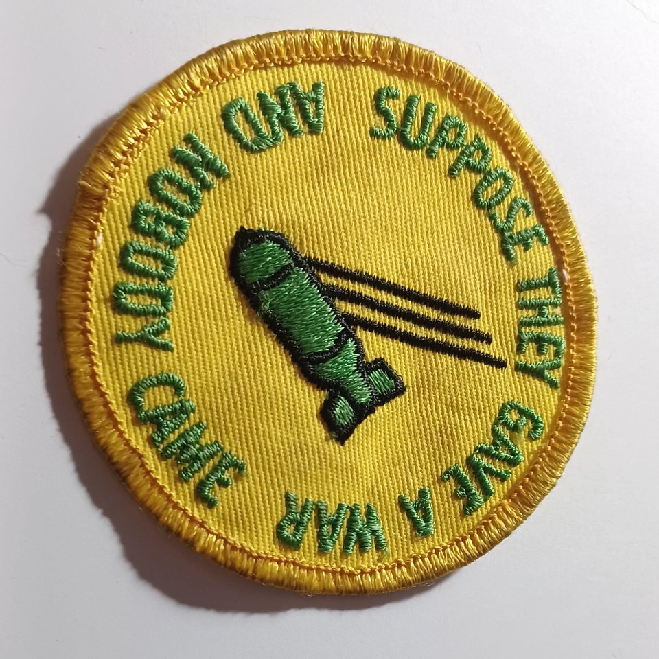 Vintage 1960s  Gave War Nobody Came Patch Yellow with Green Print